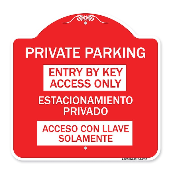 Entry by Key Access Estacionamiento Privado Acceso Con Llave Solamente Alum, 18" H, RW-1818-24092